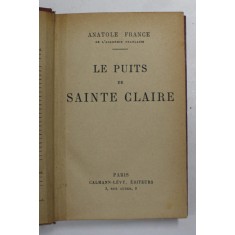 LE PUITS DE SAINTE CLAIRE par ANATOLE FRANCE , 1926