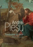 Parabolele lui Iisus - Humanitas