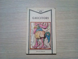 GHICITORI - Radu Niculescu (editie ingrijita de:) - Minerva, 1986, 222 p.
