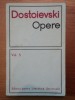 DOSTOIEVSKI OPERE , VOL 5 , CRIMA SI PEDEAPSA , 1969