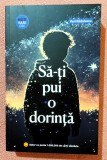 Sa-ti pui o dorinta. Editura Readers Do Good, 2023 - Vasi Radulescu