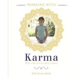 Cumpara ieftin Carte Working with Karma: intelege, schimba karma, exercitii, meditatii, relatii, cariera, prosperitate