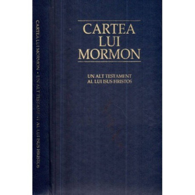 - Cartea lui Mormon - Un alt testament al lui Isus Hristos - 115143 foto