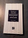 Resentiment si apocalips Philippe Burrin