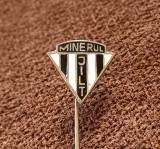 Insigna fotbal - &quot;MINERUL&quot; JILT