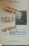 Un fiu al Olteniei Generalul de corp de armata Marin Manafu - Alexandru Manafu