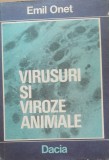 Emil Onet - VIRUSURI SI VIROZE ANIMALE VOL I