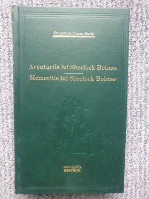 AVENTURILE LUI SHERLOCK HOLMES. MEMORIILE lui SHERLOCK HOLMES-ARTHUR CONAN DOYLE foto