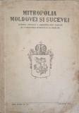 MITROPOLIA MOLDOVEI SI SUCEVEI. REVISTA OFICIALA A ARHIEPISCOPIEI IASILOR SI A EPISCOPIEI ROMANULUI SI HUSILOR.