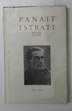 OPERE ALESE VOL. VIII : TATA MINCA de PANAIT ISTRATI , EDITIE BILINGVA ROMANA - FRANCEZA , 1983