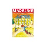 Madeline and the Old House in Paris