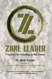 Zone Leader: 7 Tactics for Leading in the Zones