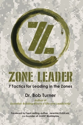 Zone Leader: 7 Tactics for Leading in the Zones foto