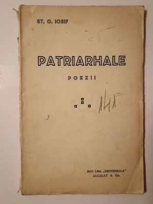 Șt. O. Iosif - Patriarhale (poezii) foto