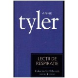 Anne Tyler - Lectii de respiratie - 104588