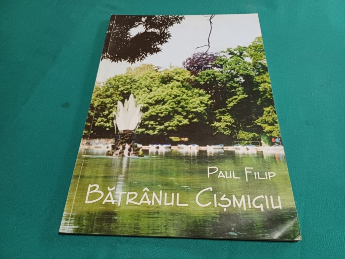 BĂTR&Acirc;NUL CIȘMIGIU *PAUL FILIP / 1999 * 05