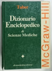 DIZIONARIO ENCICLOPEDICO DI SCIENZE MEDICHE di CLAYTON L. THOMAS , 1994, TEXT IN LIMBA ITALIANA