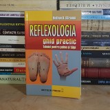 NATHAN B. STRAUSS - REFLEXOLOGIA * GHID PRACTIC : TEHNICI PENTRU PALME SI TALPI , 2007 *