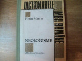 DICTIONAR DE NEOLOGISME , ED. a II a revizuita si augumentata de FLORIN MARCU , Bucuresti 1995