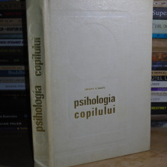 URSULA SCHIOPU - PSIHOLOGIA COPILULUI , ED. II-A , REVIZUITA , 1967