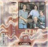 R.E.M. - Ballads, Caseta audio, Compilatie, A'Vista, Romania