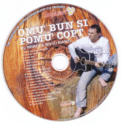 CD Folk: Mircea Rusu Band &amp;ndash; Omu&amp;rsquo; bun si pomu&amp;rsquo; copt ( original, stare f.buna ) foto