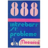 Ilie N. Constantinescu, Vasile Z. Iusan - 888 de intrebari si probleme rezolvate de mecanica - 130538