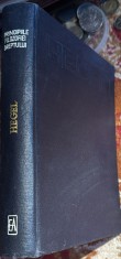 HEGEL GEORG WILHELM FRIEDRICH,PRINCIPIILE FILOZOFIEI DREPTULUI sau ELEMENTE de DREPT NATURAL si de STIINTA A STATULUI/ EDITURA ACADEMIEI RSR,1969