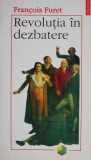 Revolutia in dezbatere &ndash; Francois Furet