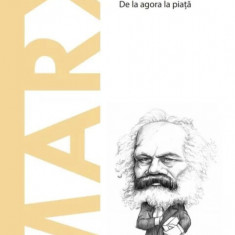 Descopera filosofia. Marx