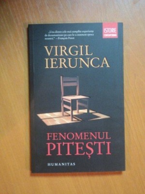 FENOMENUL PITESTI de VIRGIL IERUNCA , 2021 foto