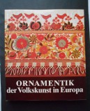 Ornamentica Arta Populara Europa (Germana) - Album Ilustrat, 220 Pagini, 27.5x24.5 cm - Stare Buna