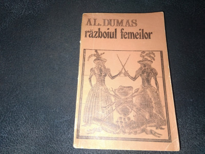 AL DUMAS - RAZBOIUL FEMEILOR foto