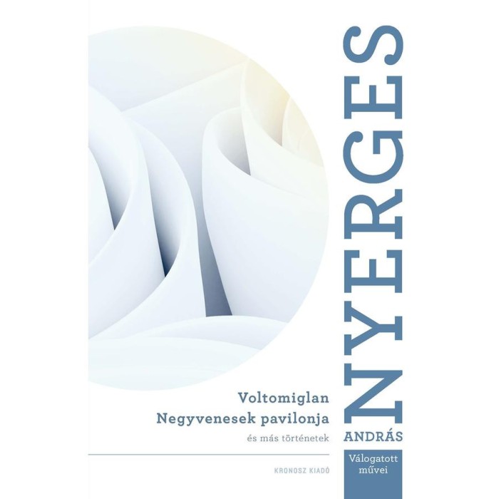 Voltomiglan - Negyvenesek pavilonja &eacute;s m&aacute;s t&ouml;rt&eacute;netek - Nyerges Andr&aacute;s