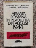 Armata Romana In Revolutia Din August 1944 - Colectiv ,553697, politica