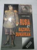 RUSIA SI BAZINUL DUNAREAN - LEON CASSO