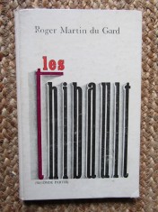 Roger Martin du Gard - Les Thibault - editura didactica si pedagogica - 1978