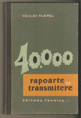 40 000 rapoarte de transmitere -Vaclav Klepal foto