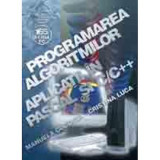 Cumpara ieftin Programarea algoritmilor. Aplicatii in pascal si C/C++ - Manuela Coconea