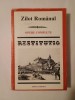 Zilot Rom&acirc;nul (Ștefan Fănuță) - Opere complete (col. Restitutio, 1996)
