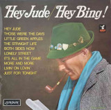 Disc vinil, LP. Hey Jude. Hey Bing!-Bing Crosby, The Jimmy Bowen Orchestra And Chorus