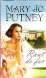 Raul de foc Mary Jo Putney Roman Romantic Editura Litera 2013 Carti Celebre Carti Straina