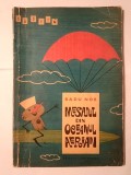 Radu Nor - Mesajul din Oceanul Aerian (ilustrații: Burschi Gruder; 1969)