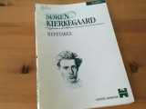 Cumpara ieftin SOREN KIERKEGAARD, REPETAREA- SCRIERI III. TRADUCERE DIN DANEZA