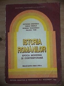 Istoria romanilor. Manual pentru clasa a 8-a - Octavian Cristescu, Bogdan Teodorescu foto