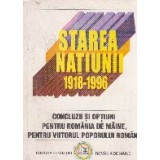 Statrea natiunii 1918-1996 Concluzii si optiuni pentru Romania de maine, pentru viitorul poporului roman