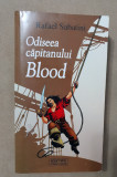 Odiseea căpitanului Blood - Rafael Sabatini