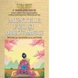 Muntele Fuji si obiecte magice. Mituri si legende ale Japoniei - F. Hadland Davis