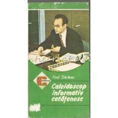 Caleidoscop Informativ Cetatenesc - Abel Daraban