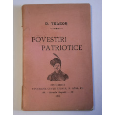 Dimitrie Teleor - Povestiri Patriotice / Bucuresci 1902